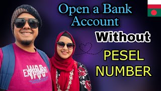 How to open a Bank Account in Poland PESEL No ছাড়া কি পোল্যান্ডে ব্যাংক একাউন্ট খোলা যায় [upl. by Claudia29]