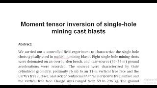 Moment tensor inversion of single hole mining cast blasts [upl. by Riada671]