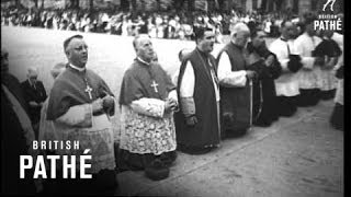 Pilgrimage To Lourdes 1948 [upl. by Pearce]