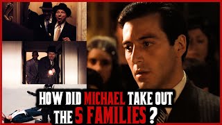 How Did Michael Corleone Wipe Out All the Five Families [upl. by Notnad]