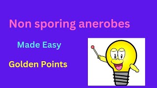 🎈Non sporing anaerobes 🎈 Bacteriology series [upl. by Aniratac]