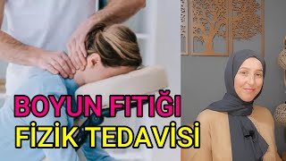 BOYUN FITIĞI NASIL GEÇER  BOYUN FITIĞI EGZERSİZLERİ  BOYUN FITIĞI FİZİK TEDAVİSİ  Fzt Aynur BAŞ [upl. by Ahcsas]