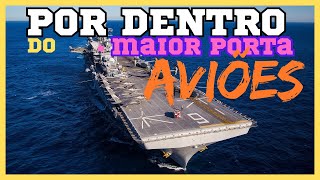 COMO É O PORTA AVIOES MAIS PODEDEROSO DO MUNDO  navy guerra exercito [upl. by Teevens]