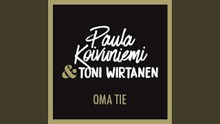 Oma tie feat Toni Wirtanen [upl. by Toomin]