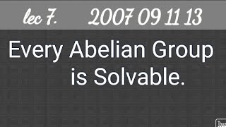 Every abelian group is solvable [upl. by Shenan]