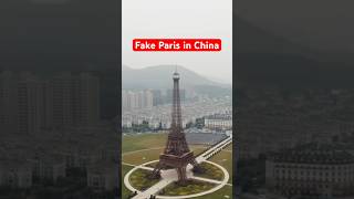 🇨🇳 CHINA Built a FAKE PARIS 🇫🇷 china paris eiffeltower france [upl. by Aihsem156]