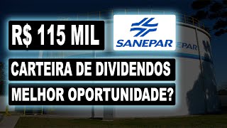 SAPR4  SANEPAR DIVIDENDO INTELIGENTE INVESTINDO EM AÇÕES NA PRÁTICA  VALE A PENA INVESTIR SAPR11 [upl. by Yedok]