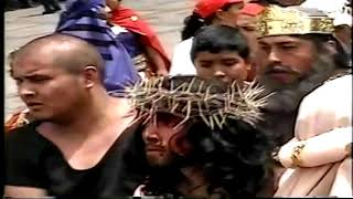 SEMANA SANTA IZTAPALAPA 2004 RESUMEN VIERNES SANTO [upl. by Bollay]