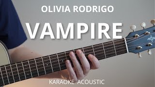 Olivia Rodrigo  vampire Karaoke Acoustic Guitar [upl. by Schulze]