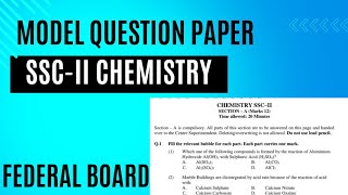 CHEMISTRY Guess paper SSCII Federal Board SSCI Exam MODEL Question paper 2025 trending exampast [upl. by Ieppet]