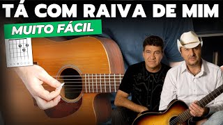 Tá com Raiva de Mim  Chico Rey e Paraná  Como Tocar No VIOLÃO [upl. by Duong]