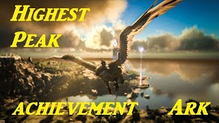 Highest peak achievement ARK Survival Evolved [upl. by Beilul]