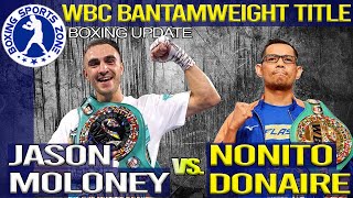 Jason Moloney vs Nonito Donaire for the WBC Bantamweight Title [upl. by Cybil994]