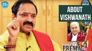 LV Gangadara Sastry Garu About Kasinathuni Viswanath  Dialogue With Prema [upl. by Navlys915]