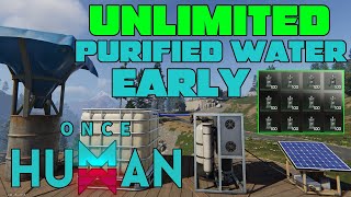 UNLIMITED Purified Water EARLY in Once Human Automated Water Purifier Guide for Once Human v3 [upl. by Yessydo]