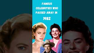 Famous Celebrities Who Passed Away In 1982 shorts [upl. by Rexana]