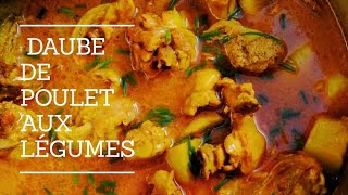 Recette facile de DAUBE DE POULET AUX LÉGUMES MIXTES [upl. by Goldman]