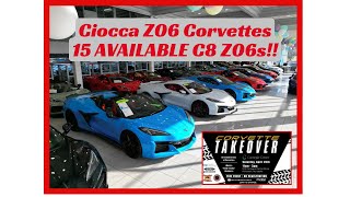 Ciocca Z06 Corvette Inventory Walk  15 C8 Z06s [upl. by Adnilem]