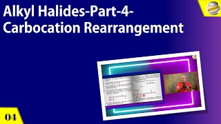 Alkyl HalidesPart 4Carbocation Rearrangement [upl. by Llerad920]