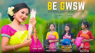 BE GWSW  Official Bodo Music Video 4K  dwimuboro Elishaboro [upl. by Gamal]