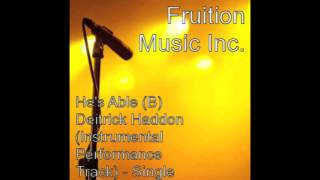 Hes Able B Deitrick Haddon Instrumental Performance Track [upl. by Yojenitsirk]