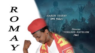 ERITREA  New Eritrean Tigrigna Music ROMAY HAREN TESFAY  ሮማይ ብሃረን ተስፋይ  ወዲ ፍሒራ   2020 [upl. by Jerrie]