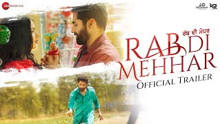 Rab Di Mehhar  Official Trailer  Ajay Sarkaria Kashish Rai amp Dheeraj Kumar [upl. by Alleyn]