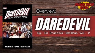 Daredevil Ed Brubaker Omnibus Vol 2 Overview  TheComicBookReport [upl. by Dietrich]