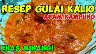 RESEP GULAI KALIO AYAM KAMPUNG KHAS MINANG [upl. by Ettena]