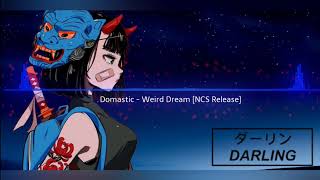 Domastic  Weird Dream daycoreantinightcore [upl. by Uhayile]