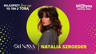 Natalia Szroeder  Biletyna Festival Tour [upl. by Ennahtebazile]