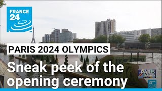 Sneak peek of the Paris 2024 Olympic Games opening ceremony • FRANCE 24 English [upl. by Mcgruter]