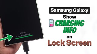 Samsung Galaxy Phone How to Show Charging Time Information [upl. by Badr]