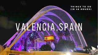 48 Hours in Valencia Spain 🇪🇸  Things To Do Beach Mya Club Oceanography Centre [upl. by Collis]