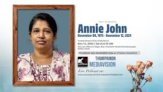 Annie John  FUNERAL SERVICE  Emunah Millenium Nagar Near Chozhathil Temple Ramankulangara Kollam [upl. by Atirehc]