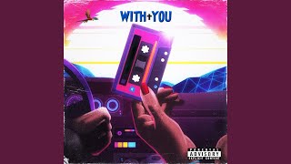 WITH YOU feat DULCIE [upl. by Nagear]