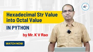 Hexadecimal Str Value into Octal Value in Python  NareshIT [upl. by Anthiathia325]