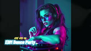 STAY WITH ME  Dance song EDM Remix l DJ Bruis [upl. by Nerok]