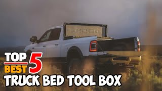 Top 5 Truck Bed Tool Boxes for 2024 [upl. by Naneek]