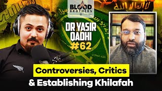 Dr ​⁠Yasir Qadhi  Controversies Critics amp Establishing Khilafah  BB 62 [upl. by Anirbes]