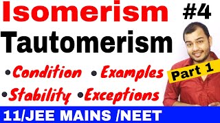 Isomerism 04  Tautomerism 01  Condition to Show Tautomerism and Special Cases JEE MAINS  NEET [upl. by Ladd]