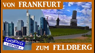 von FRANKFURT zum großen FELDBERG onride 4K GERMANY [upl. by Nelli742]