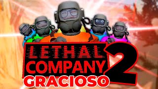 LETHAL COMPANY GRACIOSO 2  con los muchachos Dosekai Jaidefinichon GOTH ElCesarLive y KidDazenn [upl. by Naletak]