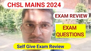 SSC CHSL MAINS 2024 EXAM REVIEW ✅  ssc chsl mains questions sscchslmains2024 [upl. by Menendez]