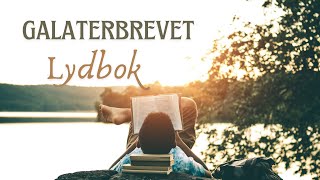 Galaterbrevet Bibelen Guds ord Lydbok uten musikk [upl. by Candice880]