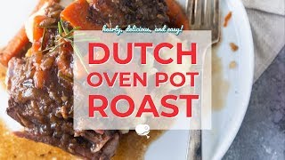 Dutch Oven Pot Roast [upl. by Jameson]