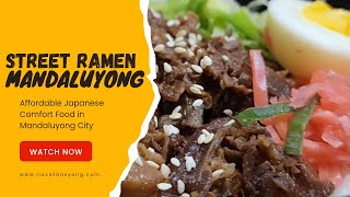 Street Ramen Experience in Mandaluyong  Affordable Japanese Comfort Food  HaloHalo Treat [upl. by Denten478]