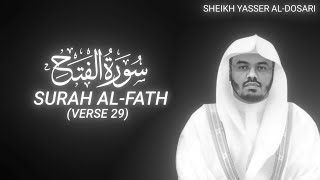 Surah AlFath Verse 29  Sheikh Yasser AlDosari  QURAN is LIFE [upl. by Isaiah525]