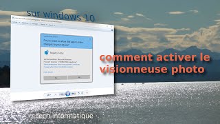 comment activer la Visionneuse de photo sur Windows 10 [upl. by Veljkov]