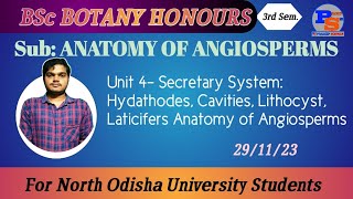 Secretary System Hydathodes Cavities Lithocyst Laticifers Unit 4 Anatomy of Angiosperms [upl. by Sachs]